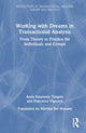 Book cover of: Working with Dreams in Transactional Analysis. By: Anna Emanuela Tangolo