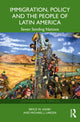 Book cover of: Immigration, Policy and the People of Latin America