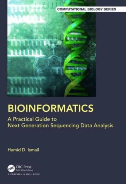 Book cover of: Bioinformatics. By: Hamid D. Ismail