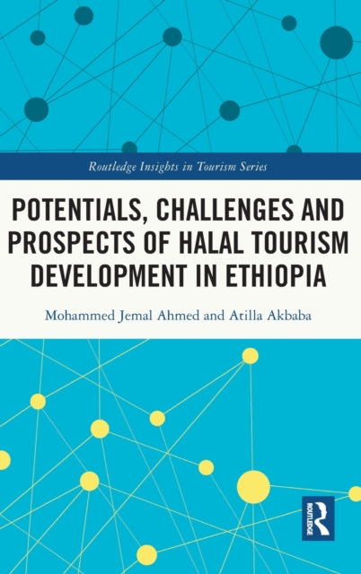Book cover of: Potentials, Challenges and Prospects of Halal Tourism Development in Ethiopia