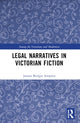 Book cover of: Legal Narratives in Victorian Fiction. By: Joanne Bridget Simpson