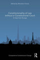 Book cover of: Constitutionality of Law without a Constitutional Court. By: Miroslaw Granat