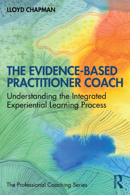 Book cover of: Evidence-Based Practitioner Coach. By: Lloyd Chapman