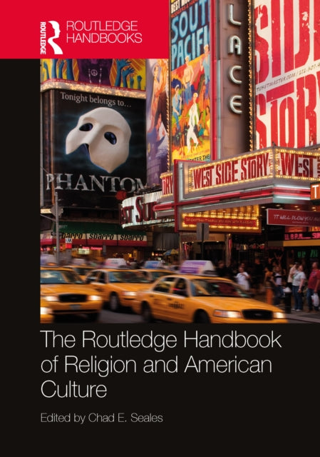 Book cover of: Routledge Handbook of Religion and American Culture