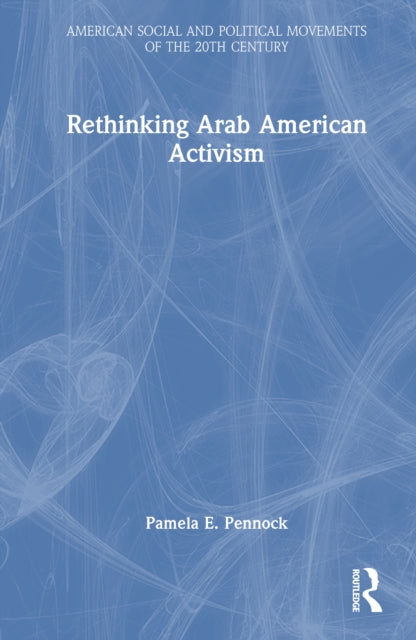 Rethinking Arab American Activism