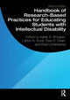 Book cover of: Handbook of Research-Based Practices for Educating Students with Intellectual Disability. By: Evan E. Dean