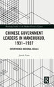 Book cover of: Chinese Government Leaders in Manchukuo, 1931-1937. By: Jianda Yuan