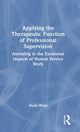 Book cover of: Applying the Therapeutic Function of Professional Supervision. By: Nicki Weld
