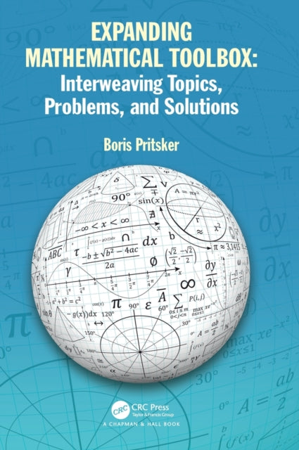 Expanding Mathematical Toolbox: Interweaving Topics, Problems, and Solutions