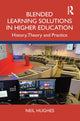 Book cover of: Blended Learning Solutions in Higher Education. By: Neil Hughes