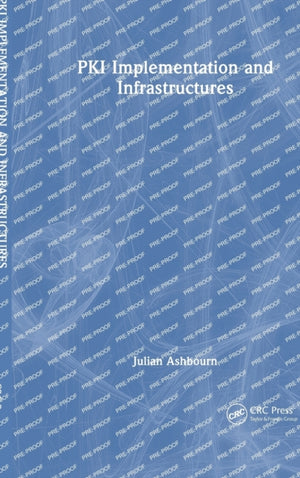 PKI Implementation and Infrastructures