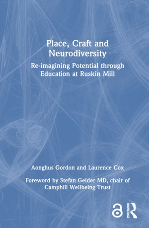 Place, Craft and Neurodiversity