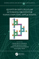 Book cover of: Quantum-Dot Cellular Automata Circuits for Nanocomputing Applications. By: Trailokya Nath Sasamal