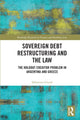 Book cover of: Sovereign Debt Restructuring and the Law. By: Sebastian Grund