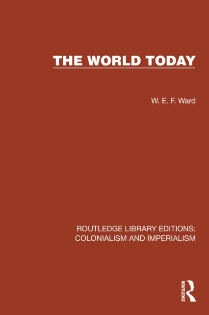Book cover of: World Today. By: W. E. F. Ward