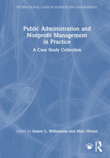 Book cover of: Public Administration and Nonprofit Management in Practice