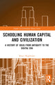 Book cover of: Schooling, Human Capital and Civilization. By: Bruce Moghtader
