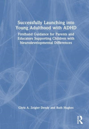 Successfully Launching into Young Adulthood with ADHD