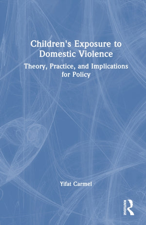 Children's Exposure to Domestic Violence
