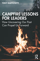 Book cover of: Campfire Lessons for Leaders. By: Tony Martignetti