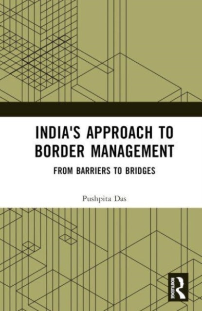India's Approach to Border Management