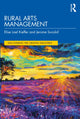 Book cover of: Rural Arts Management. By: Elise Lael Kieffer