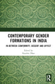 Book cover of: Contemporary Gender Formations in India. By: Nandini Dhar