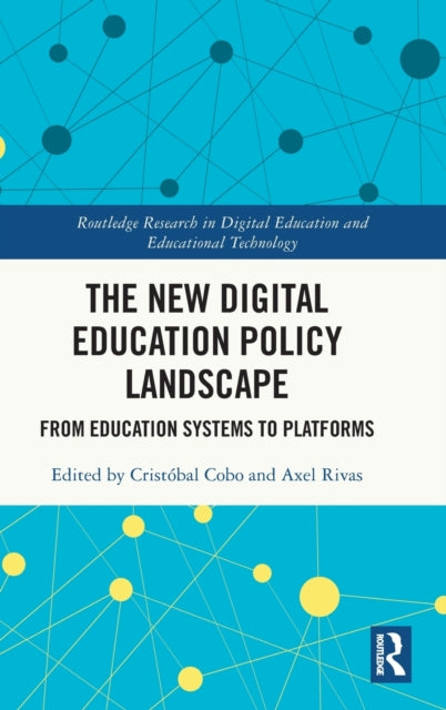 Book cover of: New Digital Education Policy Landscape. By: Cristobal Cobo Romaní