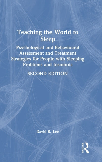 Book cover of: Teaching the World to Sleep. By: David R. Lee