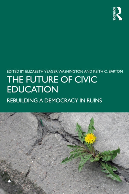 Book cover of: Future of Civic Education. By: Elizabeth Yeager Washington