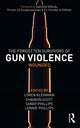 Book cover of: Forgotten Survivors of Gun Violence. By: Loren Kleinman