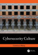 Book cover of: Cybersecurity Culture. By: Gulsebnem Bishop