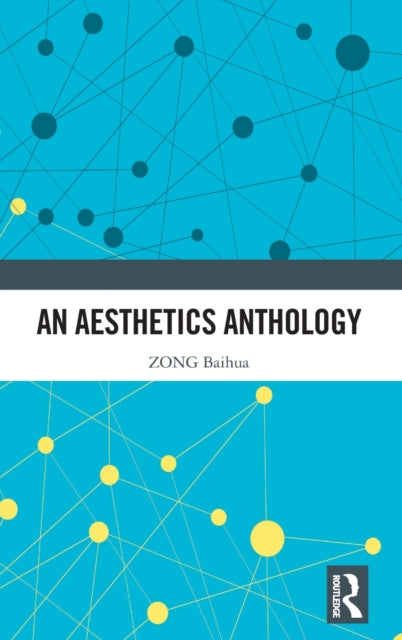 Book cover of: Aesthetics Anthology. By: Zong Baihua