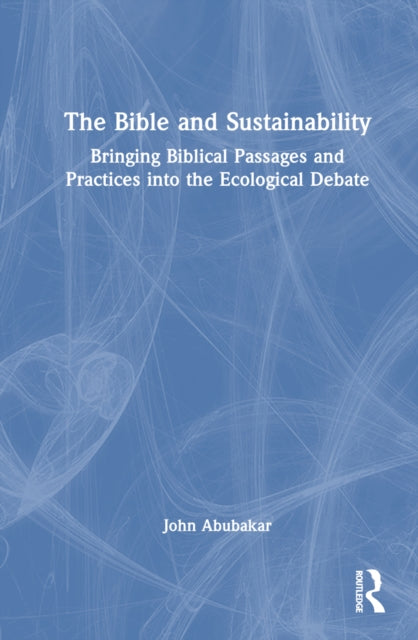 Book cover of: Bible and Sustainability