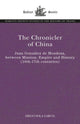Book cover of: Chronicler of China. By: Diego Sola Garcia