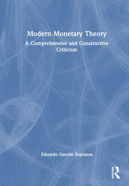 Book cover of: Modern Monetary Theory. By: Eduardo Garzón Espinosa