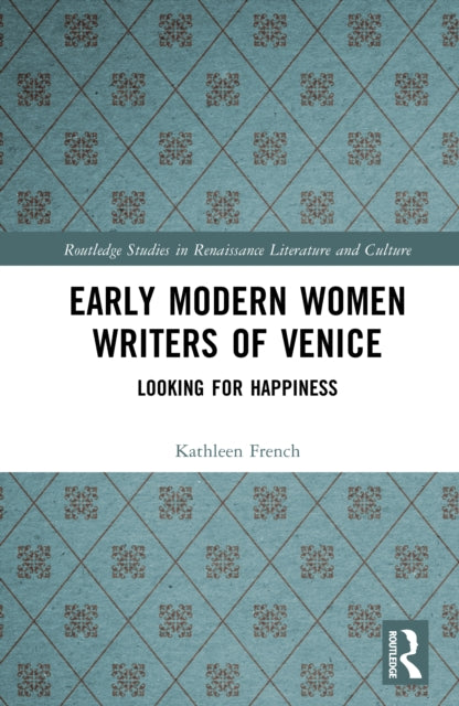 Early Modern Women Writers of Venice