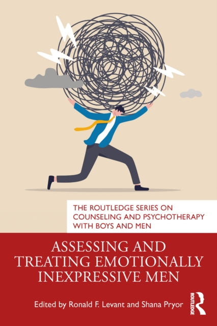 Book cover of: Assessing and Treating Emotionally Inexpressive Men. By: Ronald F. Levant