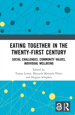 Eating Together in the Twenty-first Century