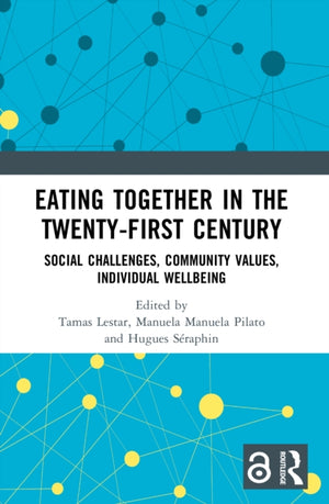 Eating Together in the Twenty-first Century