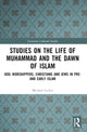 Book cover of: Studies on the Life of Muhammad and the Dawn of Islam. By: Michael Lecker