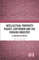 Book cover of: Intellectual Property Rights, Copynorm and the Fashion Industry. By: Marlena Jankowska