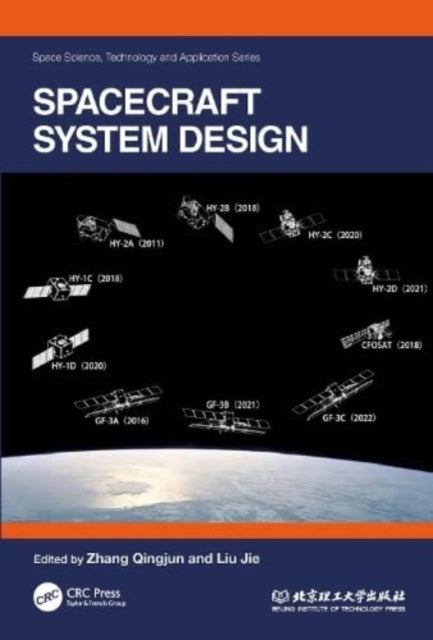 Book cover of: Spacecraft System Design. By: Zhang Qingjun