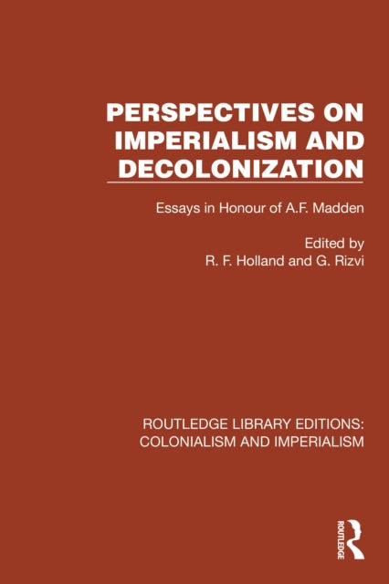 Book cover of: Perspectives on Imperialism and Decolonization. By: Robert  F. Holland