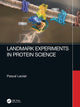 Book cover of: Landmark Experiments in Protein Science. By: Pascal LeClair