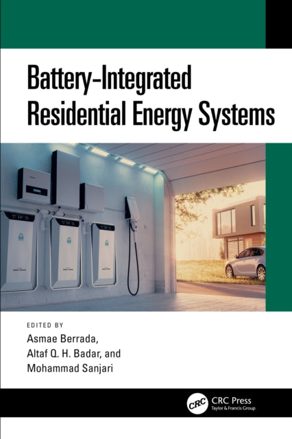 Book cover of: Battery-Integrated Residential Energy Systems. By: Asmae Berrada