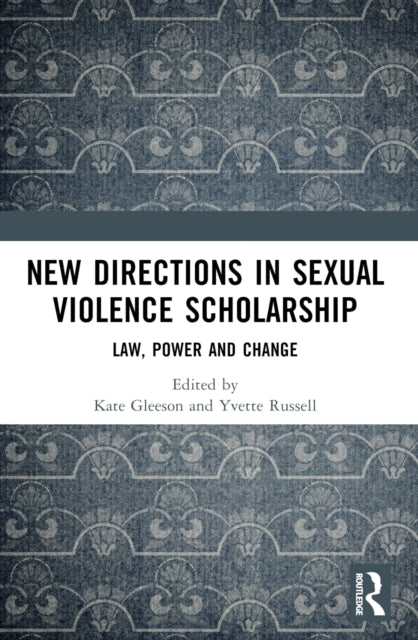 New Directions in Sexual Violence Scholarship