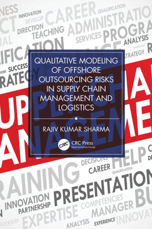 Qualitative Modeling of Offshore Outsourcing Risks in Supply Chain Management and Logistics