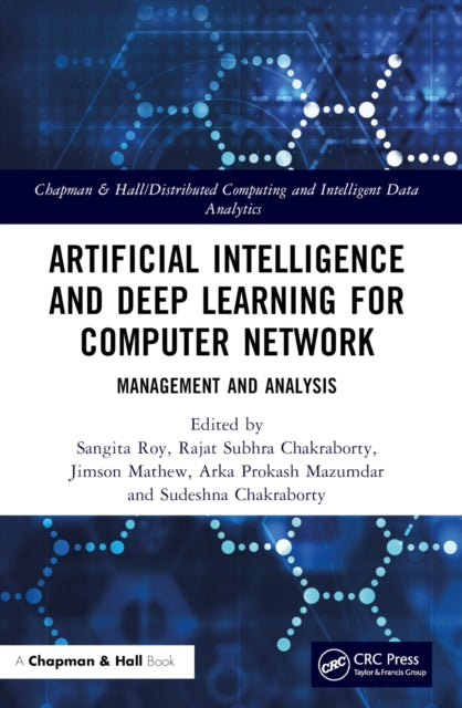 Book cover of: Artificial Intelligence and Deep Learning for Computer Network. By: Sangita Roy