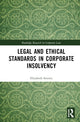 Book cover of: Legal and Ethical Standards in Corporate Insolvency. By: Elizabeth Streten